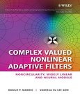 Complex Valued Nonlinear Adaptive Filters Image