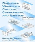 Coplanar Waveguide Circuits, Components and Systems Image
