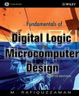 Fundamentals of Digital Logic and Microcomputer Design Image