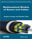 Mathematical Models of Beams and Cables Image