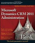 Microsoft Dynamics CRM 2011 Administration Bible Image