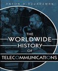 The Worldwide History of Telecommunications Image