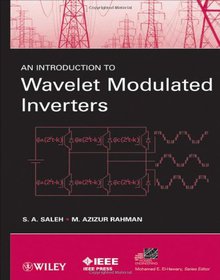 An Introduction to Wavelet Modulated Inverters Image