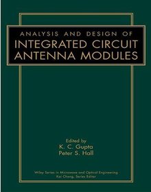 Analysis and Design of Integrated Circuit-Antenna Modules Image