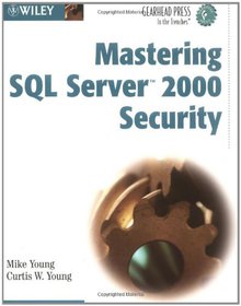 Mastering SQL Server 2000 Security Image