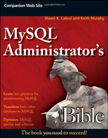 MySQL Administrator's Bible Image