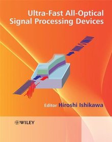 Ultrafast All-Optical Signal Processing Devices Image