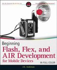 Beginning Flash, Flex and AIR Development Image