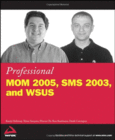 Professional MOM 2005, SMS 2003 and WSUS Image