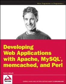 Developing Web Applications with Apache, MySQL, memcached and Perl Image
